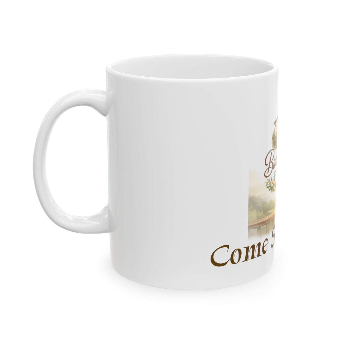 "Come Sit Awhile" Ceramic Mug
