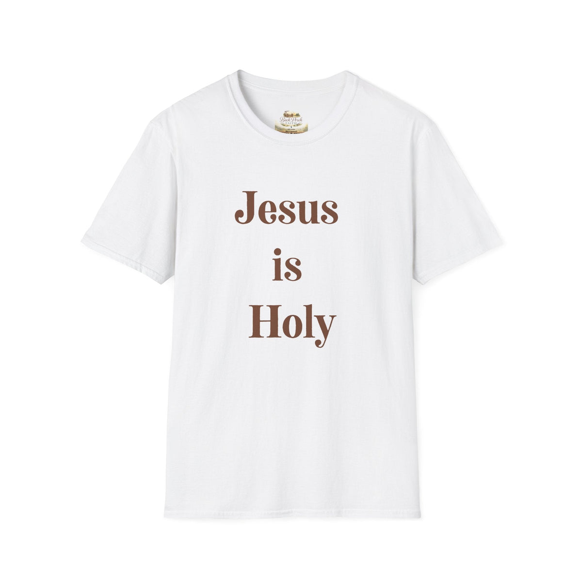 Jesus Is Holy T-Shirt — Christian Faith Tee