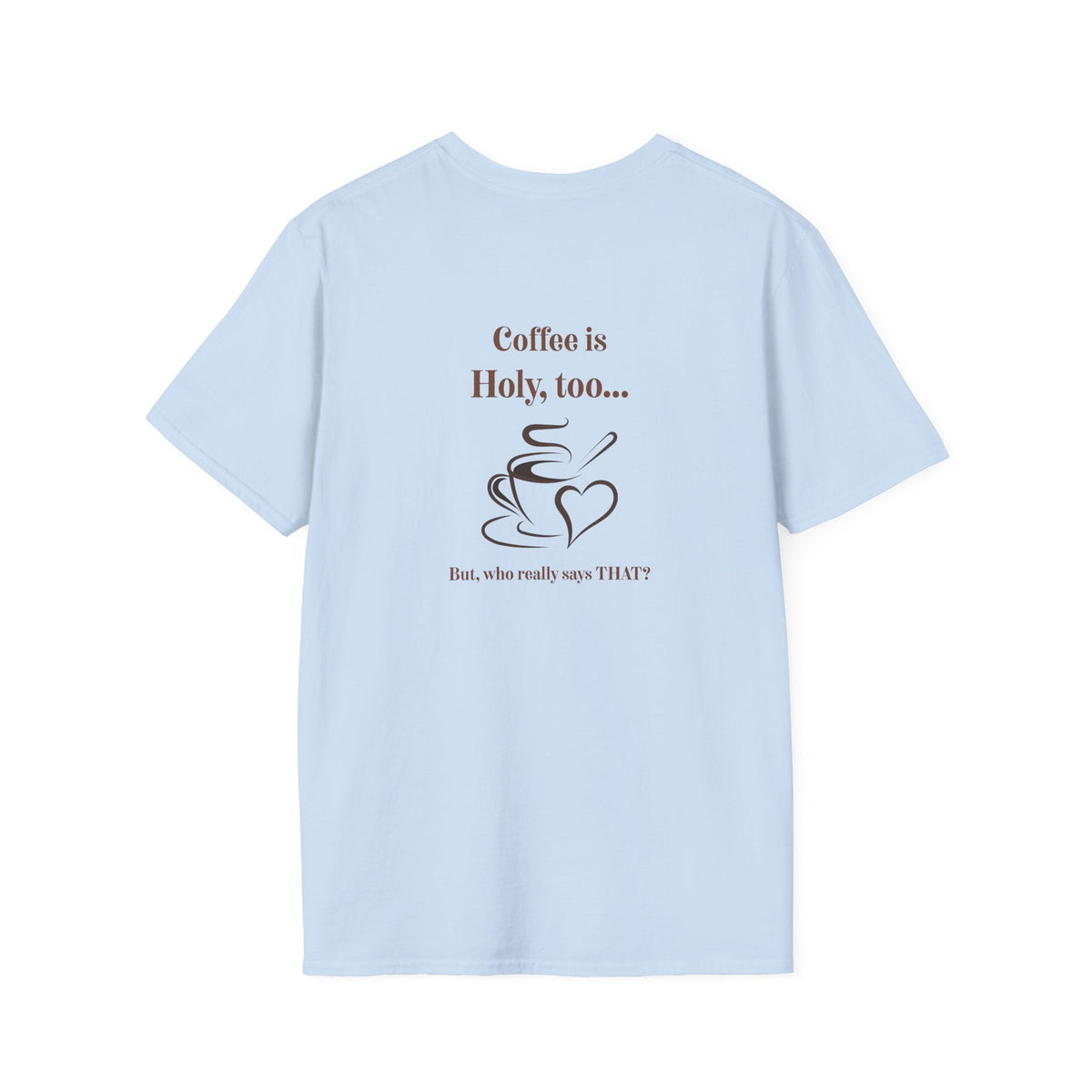 Jesus Is Holy T-Shirt — Christian Faith Tee