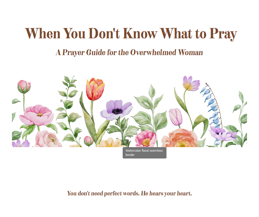 When You Don't Know What to Pray | Prayer Guide for the Overwhelmed Woman