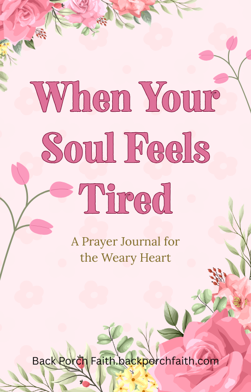 When Your Soul Feels Tired — A Prayer Journal for the Weary Heart
